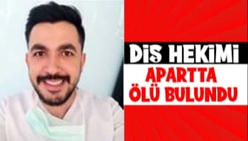 Şok ölüm; Diş hekimi apartta ölü bulundu