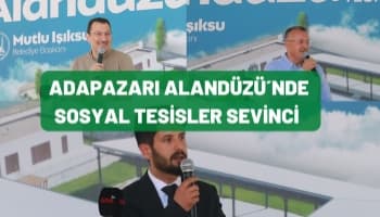 Adapazarı Alandüzü'nde Sosyal Tesisler Sevinci