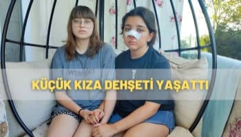 Küçük Kıza Dehşeti Yaşattı