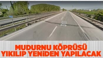 D-100'deki Mudurnu Köprüsü yenileniyor