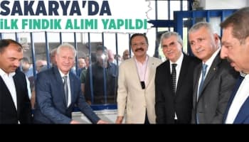 Sakarya'da ilk fındık alımı törenle yapıldı