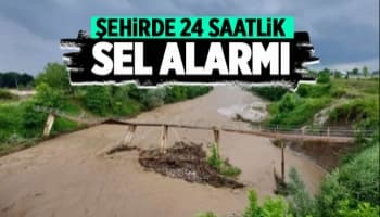 Sakarya'da sel alarmı