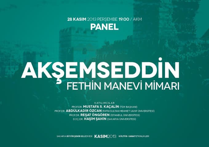 AKM'de Akşemseddin konuşulacak