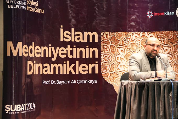 "İslam Medeniyeti insani ve evrenseldir"