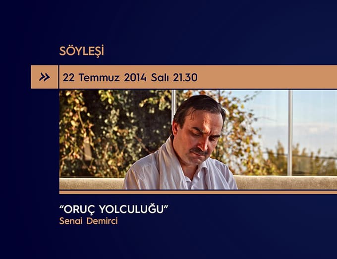 Ramazan söyleşilerinde konu başlığı 'Oruç Yolculuğu'