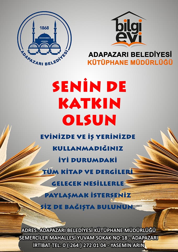 ''Kütüphaneme senin de katkın olsun''