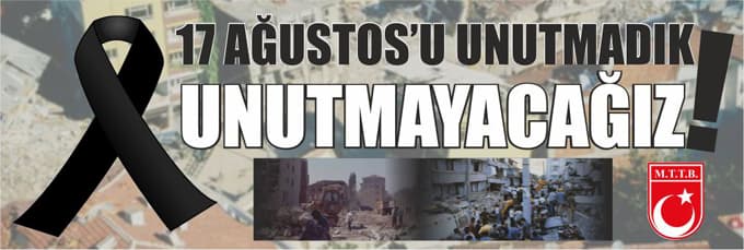 MTTB'den 17 Ağustos Depremi ile ilgili basın açıklaması