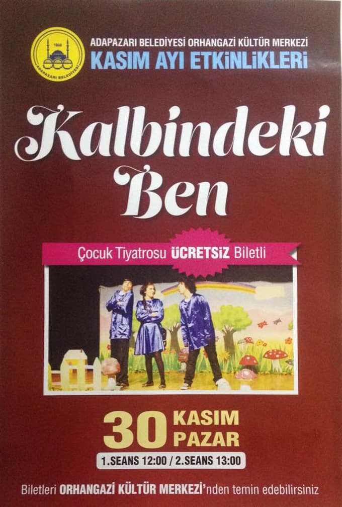 'Kalbimdeki ben' çocuk tiyatrosu oynanacak