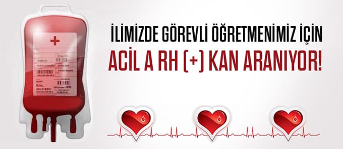 Acil A Rh (+) kana ihtiyaç var