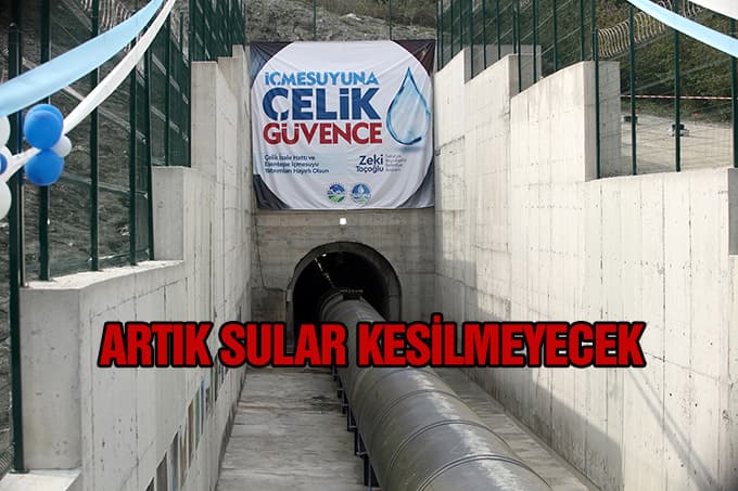 "Çelik isale hattı ile artık sular kesilmeyecek"