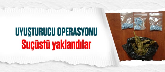 Şehirde uyuşturucu operasyonu