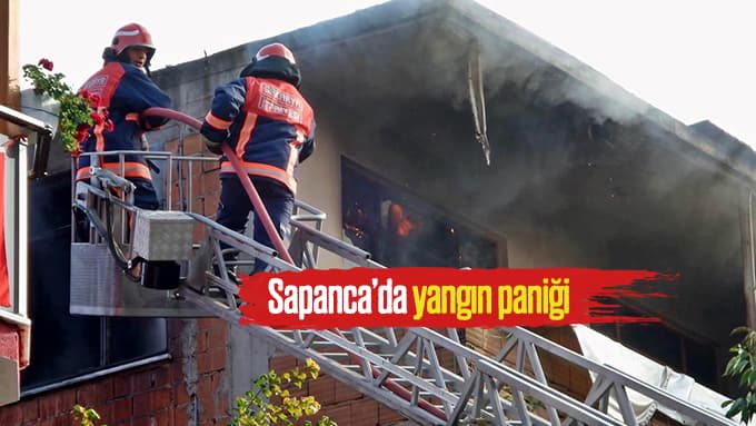 Sapanca'da yangın paniği