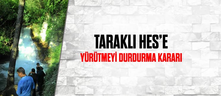 HES için yürütmeyi durdurma kararı