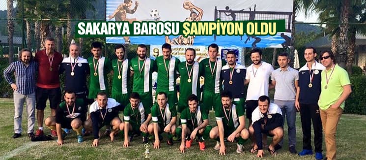 Sakarya Barosu şampiyon oldu