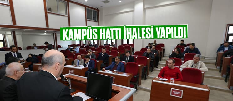 Kampüs hattı ihalesi yapıldı