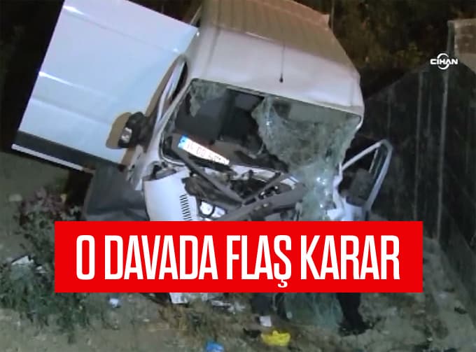 3 kişinin ölümüne neden olan o yaya için emsal karar