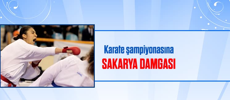 Karate şampiyonasına Sakarya damgası