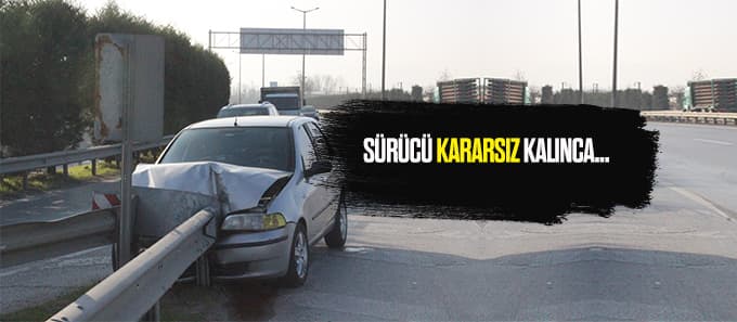 Kararsız kalınca ortadan gitti. 3 yaralı