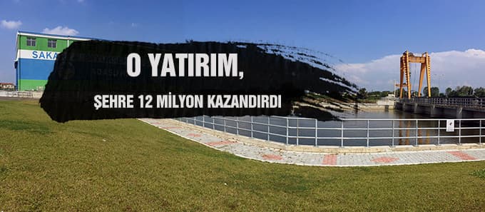 O yatırım şehre 12 milyon kazandırdı