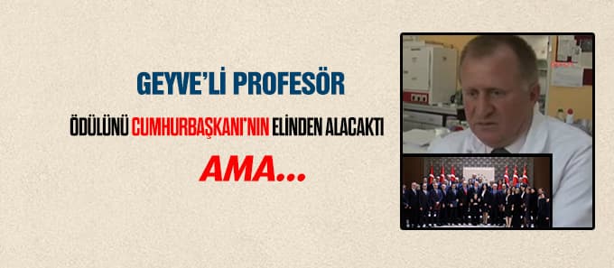Geyve'li profesöre büyük ödül