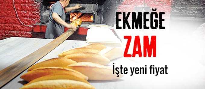Ekmeğe zam 