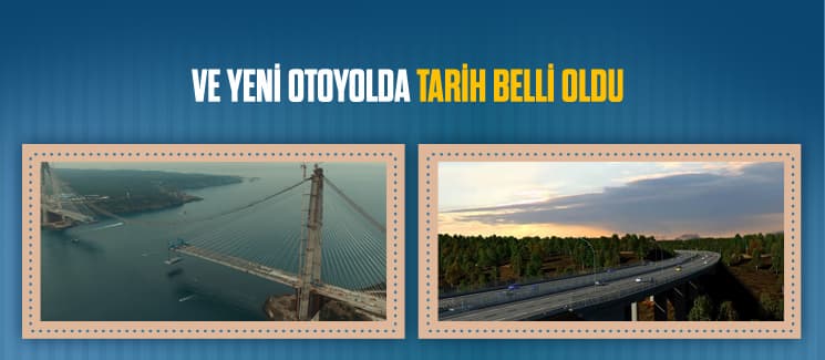 Yeni otoyolda tarih belli oldu