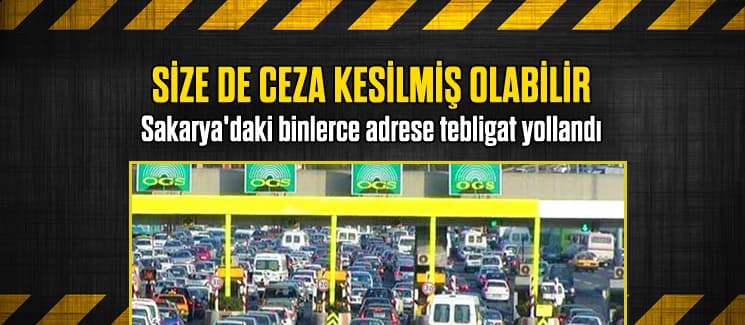 Sakarya'daki binlerce adrese tebligat yollandı