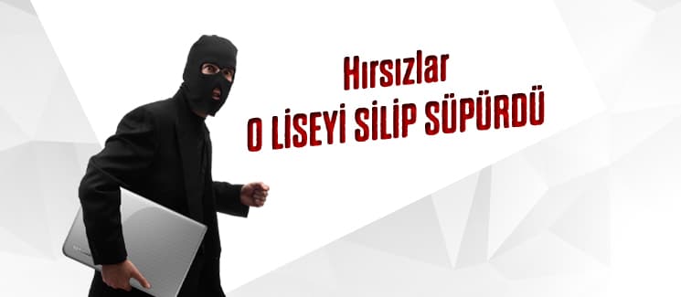 Okulu soydular