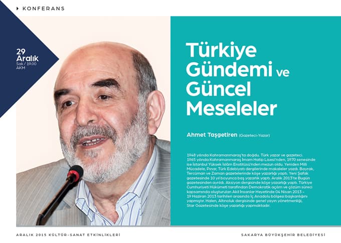 Gazeteci - Yazar Ahmet Taşgetiren, konferans için geliyor