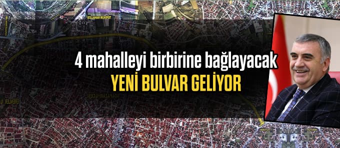 Yeni bulvar 4 mahalleyi birbirine bağlayacak