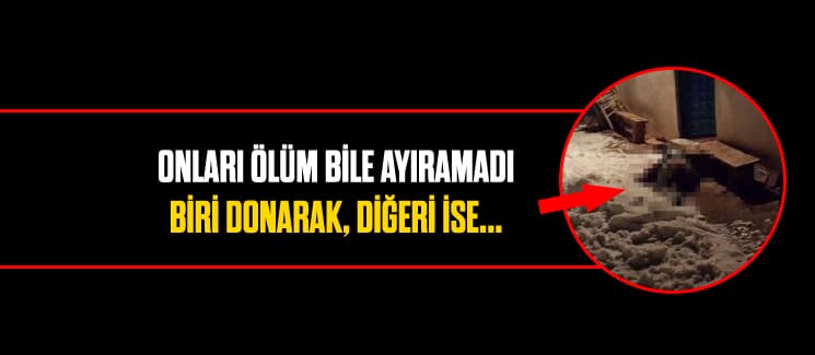 Onları ölüm bile ayıramadı