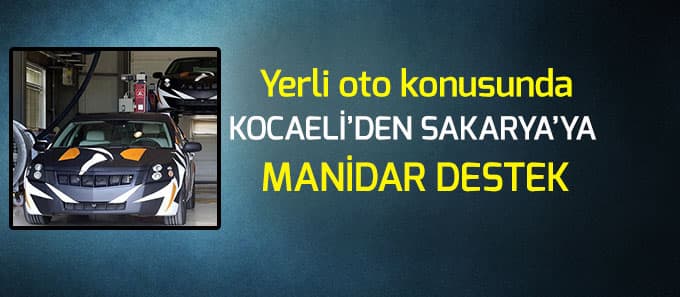 Yerli Otoya Kocaeli'nden destek
