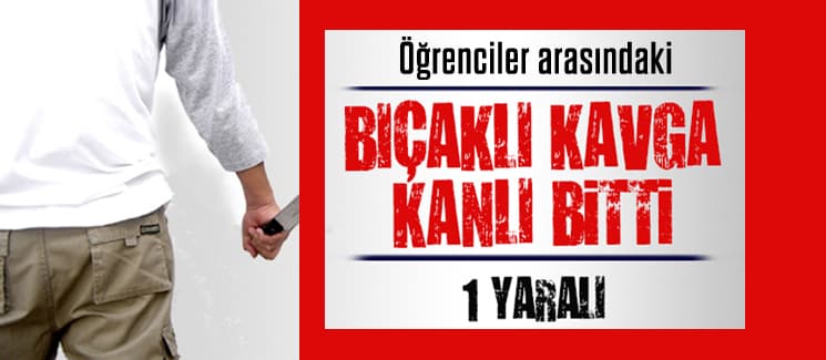Arkadaşının bıçakladığı üniversite öğrencisi ağır yaralandı