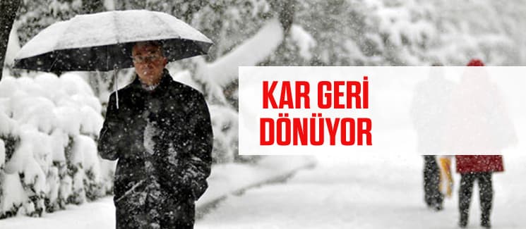 Kar geri dönüyor
