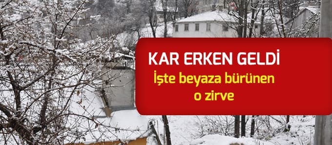 Kar erken geldi