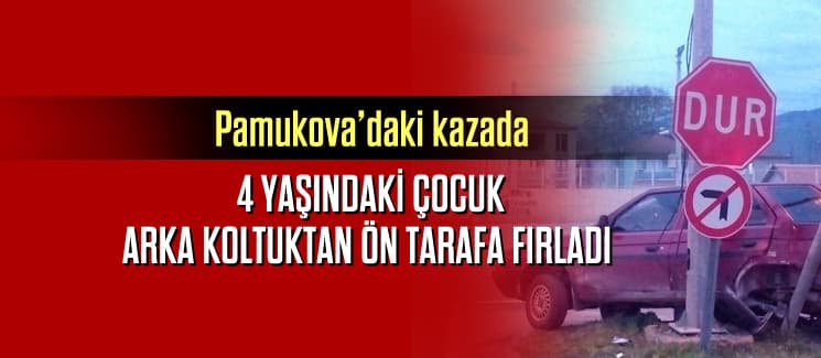 Arka koltuktan fırladı