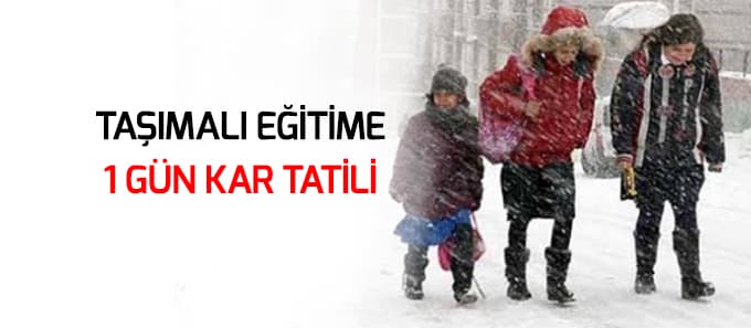 Taşımalı eğitime kar tatili