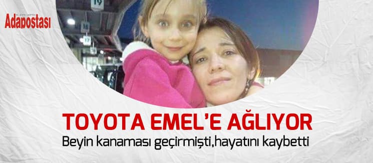 Toyota Emel'e ağlıyor
