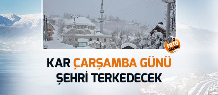 Çarşamba günü öğleye kadar kar var