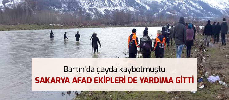 Çayda kaybolmuştu, Sakarya AFAD'da arıyor