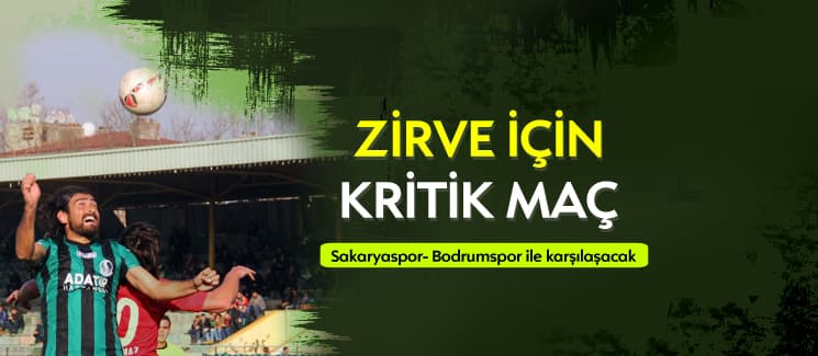 Sakaryaspor, Bodrumspor ile karşılaşacak
