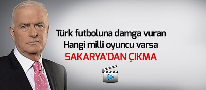 Şansal Büyüka "Sakarya türk futboluna damga vurdu"