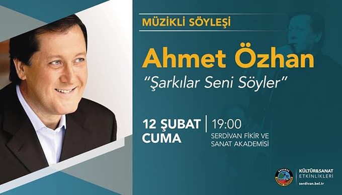 Akademi, Ahmet Özhan'ı ağırlayacak