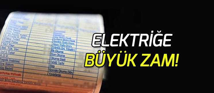 Elektriğe büyük zam!
