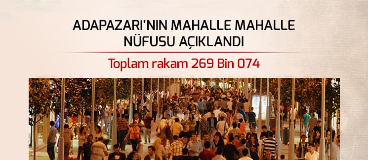 Adapazarı mahallelerinin nüfusu açıklandı