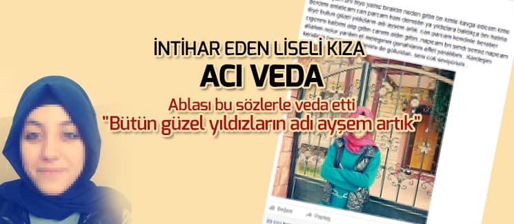 İntihar eden liseli kıza acı veda