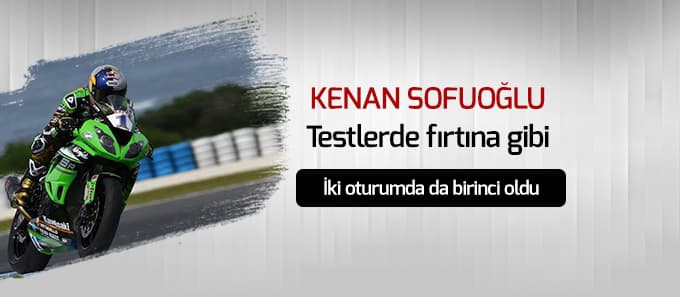 Kenan Sofuoğlu, testlerde fırtına gibi