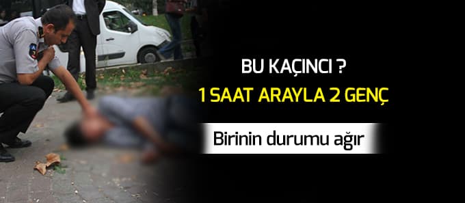 Bir saat arayla iki genç...