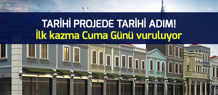 Tarihi projede tarihi adım!