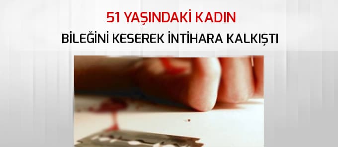 Bileğini kesip intihara kalkıştı